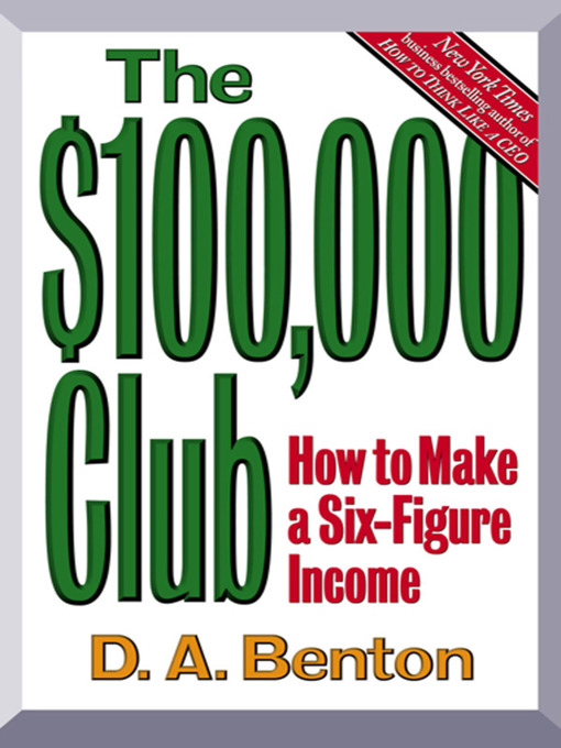 Title details for The $100,000 Club by D. A. Benton - Wait list